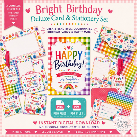 Bright Birthday Deluxe Card & Stationery Set | Printable Birthday Cards, Gift Tags, Stationery, Happy Mail, Digital Download | PNG + PDF